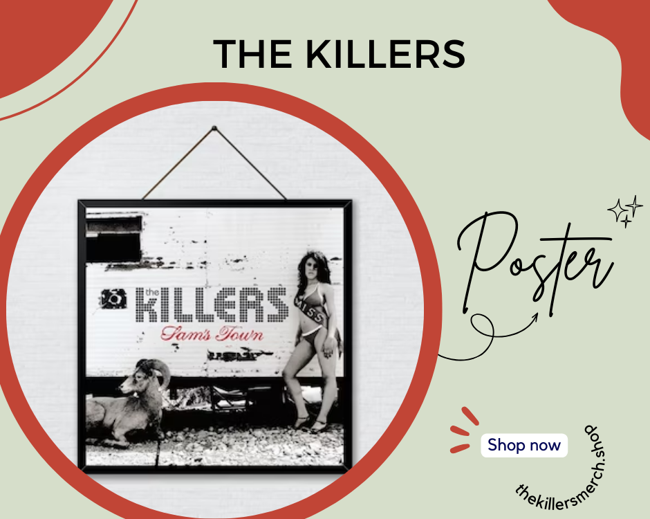 no edit thekillers Poster - The Killers Shop